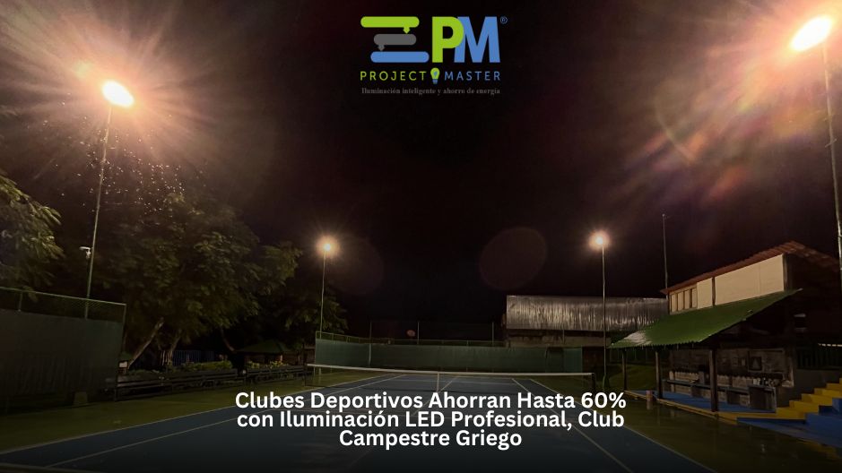 Clubes Deportivos Ahorran Hasta 60% con Iluminación LED Profesional