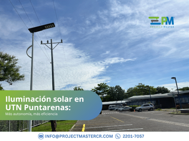 Renovando la iluminación solar en la UTN Puntarenas: más autonomía, más eficiencia