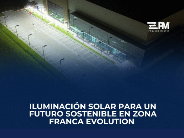 Iluminación solar sostenible en Zona Franca